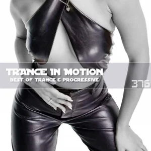 VA - Trance In Motion Vol.376