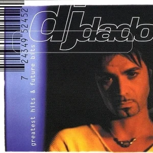 DJ Dado - Greatest Hits & Future Bits