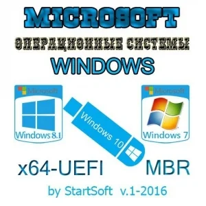 Windows 10 / 8.1 / 7 SP1 x64 pe MBR-UEFI StartSoft 1-2016 [Ru]