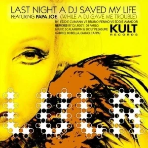 LuLa Featuring Papa Joe - Last Night A DJ Saved My Life [While A DJ Gave Me Trouble]