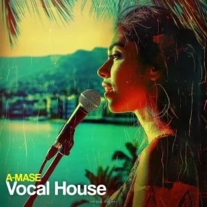 VA - A-Mase - Vocal House