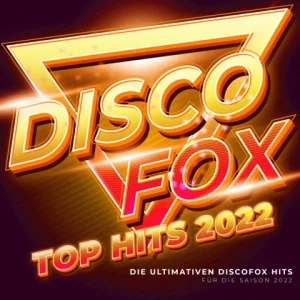 VA - Discofox Top Hits 2022