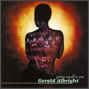 Gerald Albright - Giving Myself To You