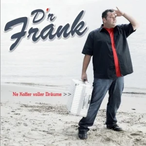 D'r Frank - Ne Koffer Voller Draume