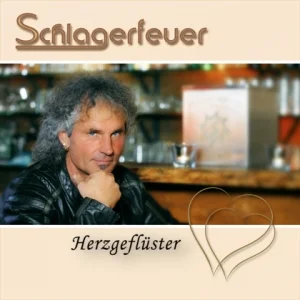 Schlagerfeuer - Herzgefluster