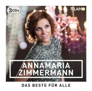 Anna-Maria Zimmermann - Das Beste Fur Alle [3CD]