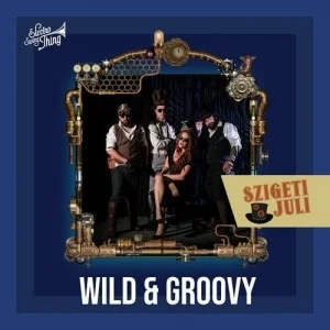 Szigeti Juli - Wild & Groovy