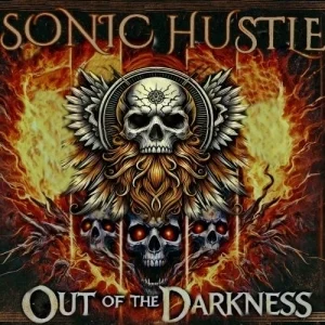 Sonic Hustle - Out Of The Darkness