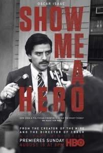 Покажите мне героя / Show Me a Hero (1 сезон: 1-6 серии из 6) | Amedia [1080p HD]