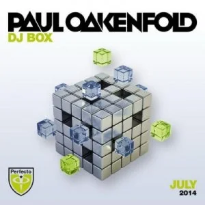 Paul Oakenfold: DJ Box: July 2014