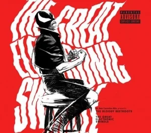 The Bloody Beetroots – The Great Electronic Swindle