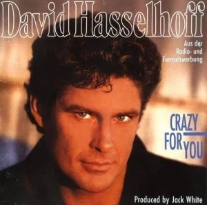 David Hasselhoff - Crazy For You