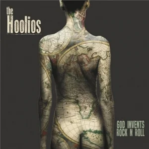 The Hoolios - God Invents Rock N Roll